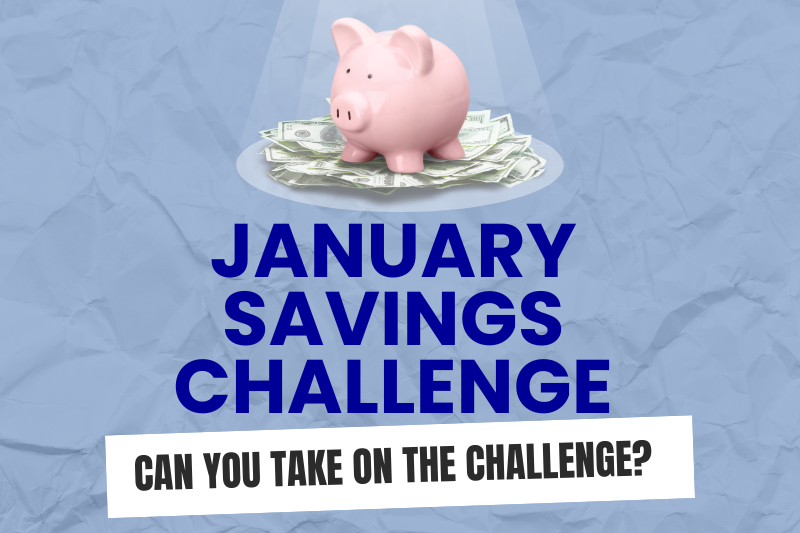 January Savings Challenge Can you take on the challenge?