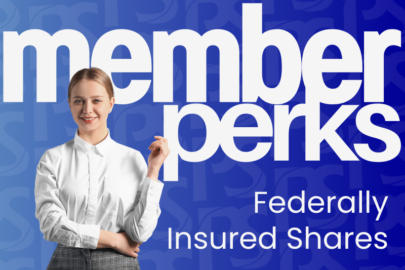 member perks federally insured shares